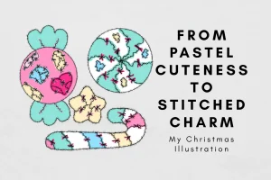 From Pastel Cuteness to Stitched Charm: My Christmas Illustration