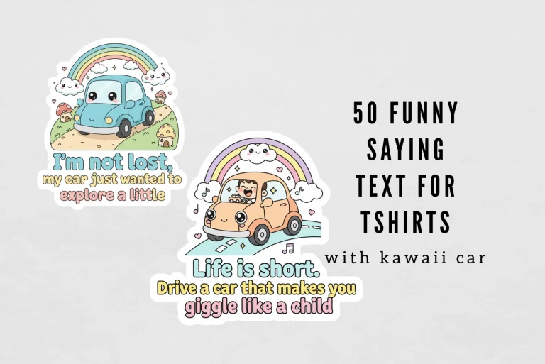 Free PDF: 50 Funny Sayings for Kawaii Cars + Prompt Template for Stickers & Prints!