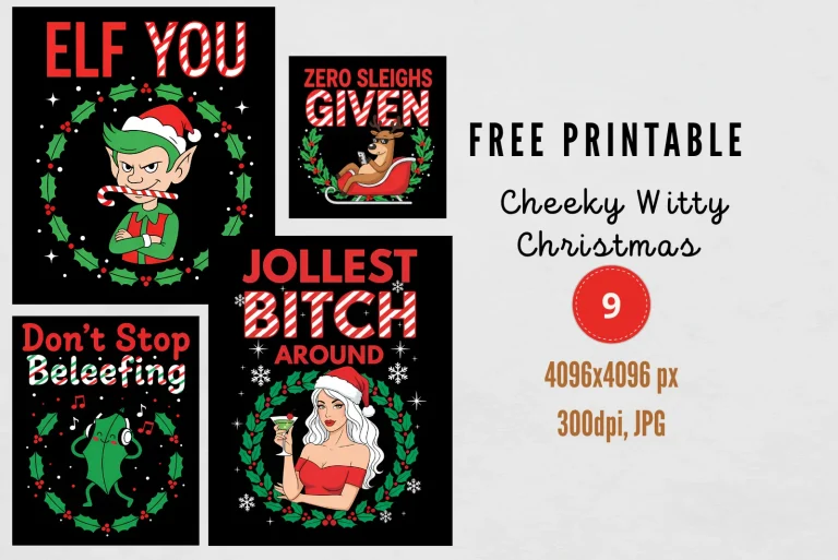 Cheeky Witty Christmas Printables